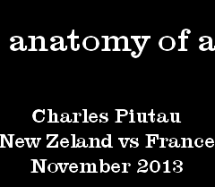 The Anatomy of a Try: Charles Piutau France vs New Zeland 2013